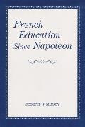 French Education Since Napoleon