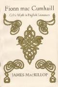 Fionn Mac Cumhaill Celtic Myth in English Literature