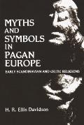 Myths & Symbols In Pagan Europe Early