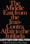 The Middle East from the Iran-Contra Affair to the Intifada
