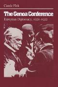 The Genoa Conference: European Diplomacy, 1921-1922
