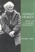 Seamus Heaney Poet of Contrary Progressions