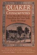 Quaker Crosscurrents Three Hundred Years