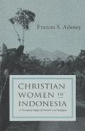 Christian women in Indonesia: A Narrative Study of Gender and Religion