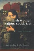 Irish Women Writers Speak Out: Voices from the Field