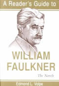 A Reader's Guide to William Faulkner: The Novels