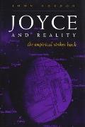 Joyce and Reality: The Empirical Strikes Back