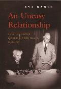 An Uneasy Relationship: American Jewish Leadership and Israel, 1948-1957