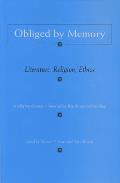 Obliged by Memory: Literature, Religion, Ethics