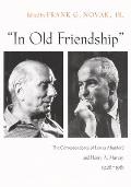In Old Friendship: The Correspondence of Lewis Mumford and Henry A. Murray, 1928-1981