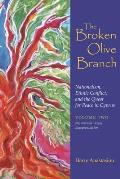 Broken Olive Branch Volume 2 Nationalism Versus Europeanization