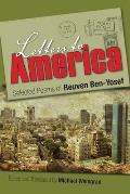 Letters to America: Selected Poems of Reuven Ben-Yosef