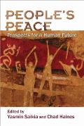 People's Peace: Prospects for a Human Future