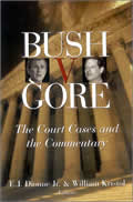 Bush v. Gore: The Court Cases and the Commentary