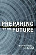 Preparing for the Future: Strategic Planning in the U.S. Air Force