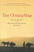 The Other War: Global Poverty and the Millennium Challenge Account