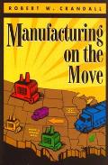 Manufacturing On The Move