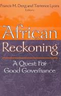 African Reckoning: A Quest for Good Governance
