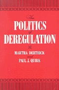 Politics Of Deregulation