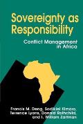 Sovereignty as Responsibility: Conflict Management in Africa
