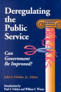 Deregulating the Public Service: Can Government Be Improved?