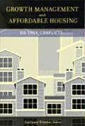 Growth Management and Affordable Housing: Do They Conflict?