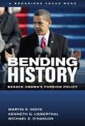 Bending History: Barack Obama's Foreign Policy