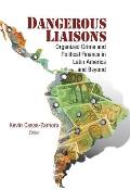 Dangerous Liaisons: Organized Crime and Political Finance in Latin America and Beyond