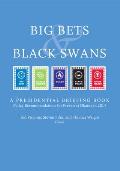 Big Bets and Black Swans 2014: A Presidential Briefing Book