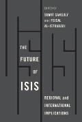 The Future of Isis: Regional and International Implications