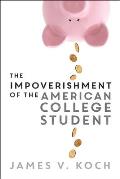 The Impoverishment of the American College Student