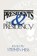 Presidents & the Presidency: Essays by Stephen Hess