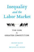Inequality and the Labor Market: The Case for Greater Competition
