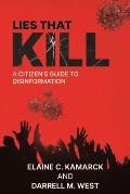 Lies That Kill: A Citizen's Guide to Disinformation