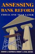Assessing Bank Reform: FDICIA One Year Later