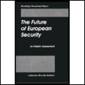 The Future of European Security: An Interim Assessment