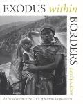Exodus within Borders: An Introduction to the Crisis of Internal Displacement