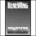 First Report Of The Renewing Congress