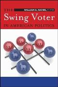 The Swing Voter in American Politics