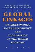 Global Linkages: Macroeconomic Interdependence and Cooperation in the World Economy