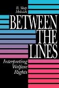 Between the Lines: Interpreting Welfare Rights