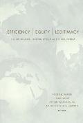 Efficiency, Equity, and Legitimacy: The Multilateral Trading System at the Millennium