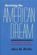 Reviving the American Dream: The Economy, the States, and the Federal Government