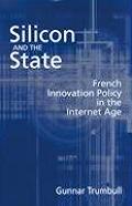 Silicon and the State: French Innovation Policy in the Internet Age