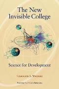 The New Invisible College: Science for Development