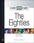 Day by Day: The Eighties
