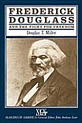 Makers Of America Frederick Douglass &