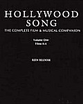 Hollywood Song 3 Volumes The Complete Film & Musical Companion