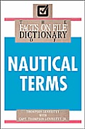 Facts On File Dictionary Of Nautical Terms