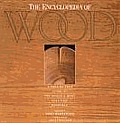 Encyclopedia Of Wood A Tree By Tree Guide To The World